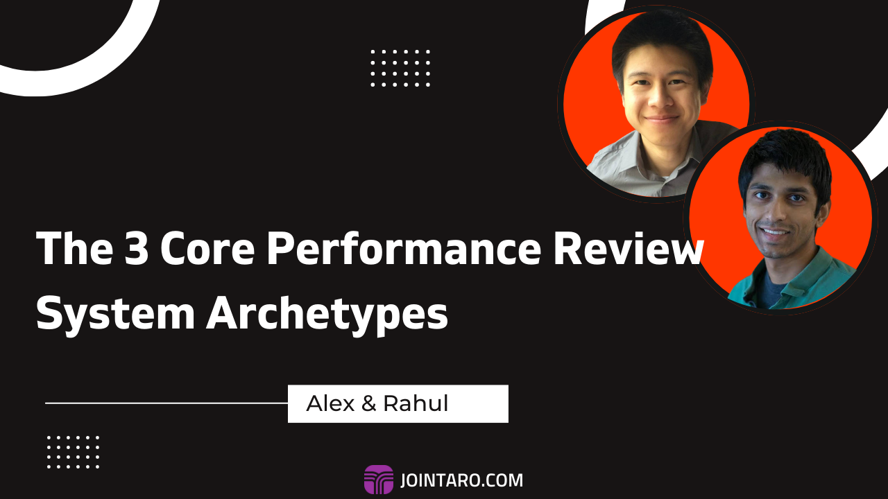 The 3 Core Performance Review System Archetypes