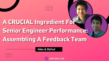 CRUCIAL Ingredient For Senior Engineer Performance: Assembling A Feedback Team