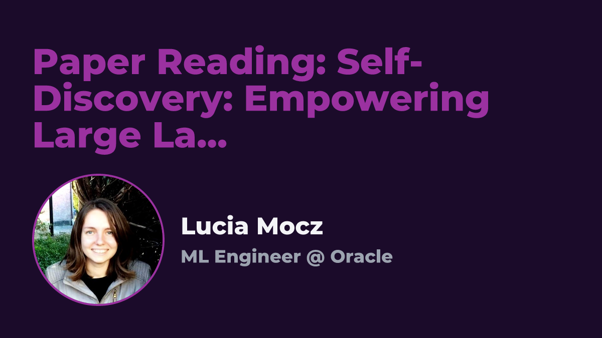 Paper Reading: Self-Discovery: Empowering Large Language Models with Autonomous Reasoning Structures event