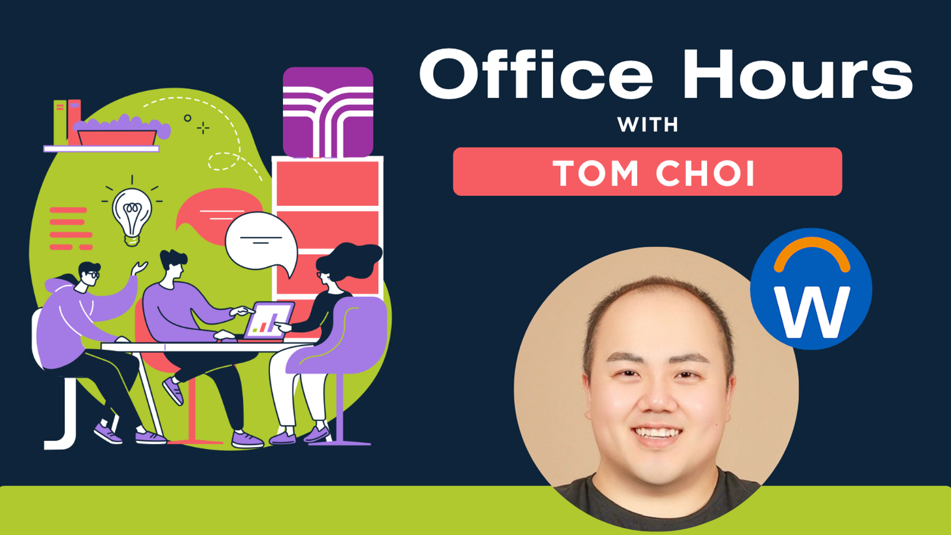 Office Hours with Tom Choi event