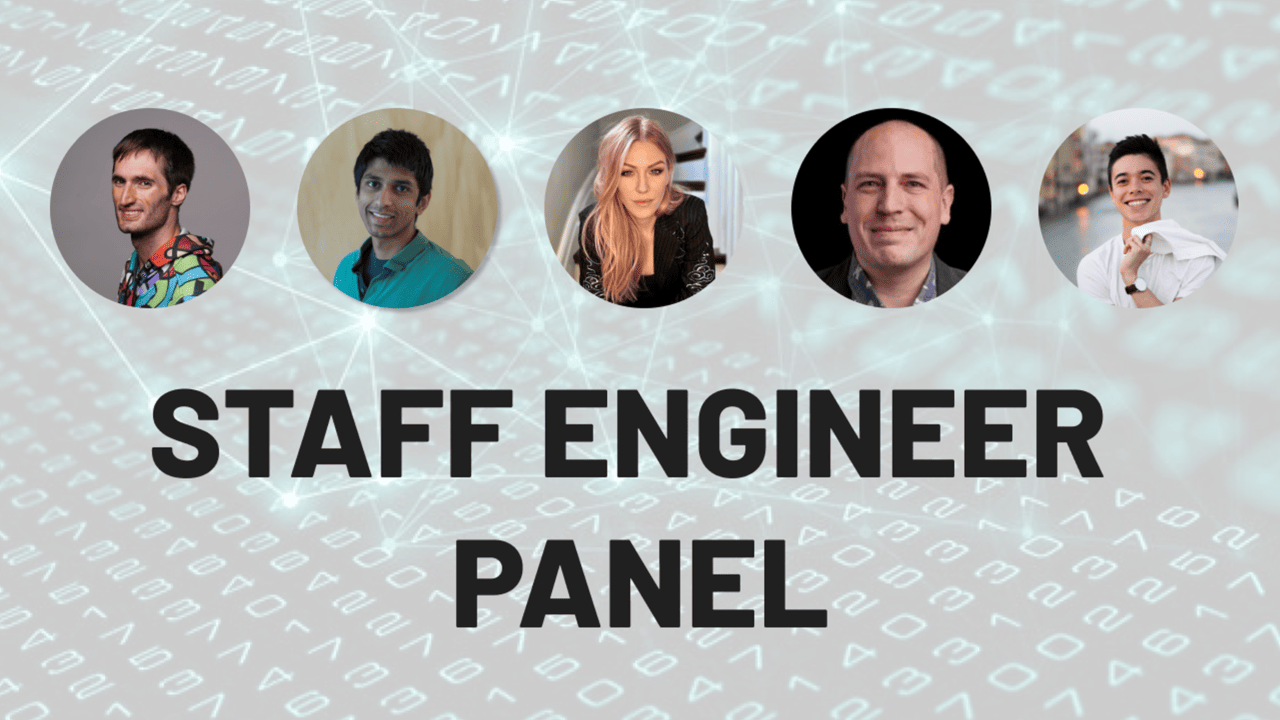 The Journey to Staff Engineer In Big Tech (Panel Discussion) event