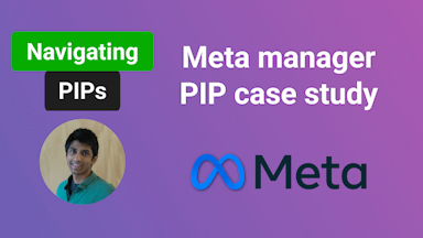 Meta Manager Case Study: The Ultimate Guide To Navigating A PIP