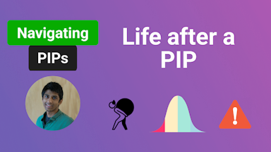 Life After PIP: The Ultimate Guide To Navigating A PIP