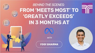 From "Meets Most" to "Greatly Exceeds" in 3 Months at Facebook