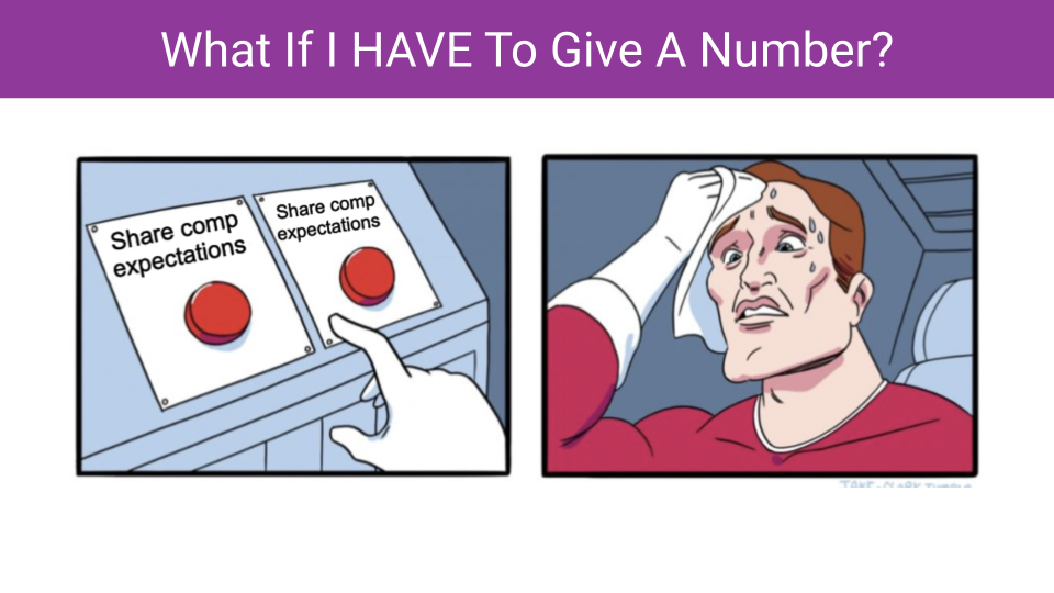 Negotiation Course: What If I HAVE To Give A Number?