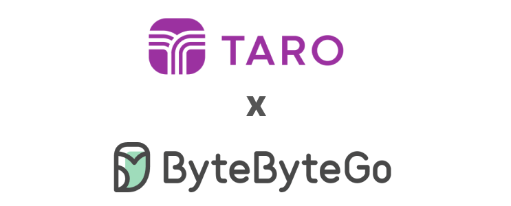 ByteByteGo is now part of Taro Perks!